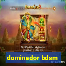 dominador bdsm